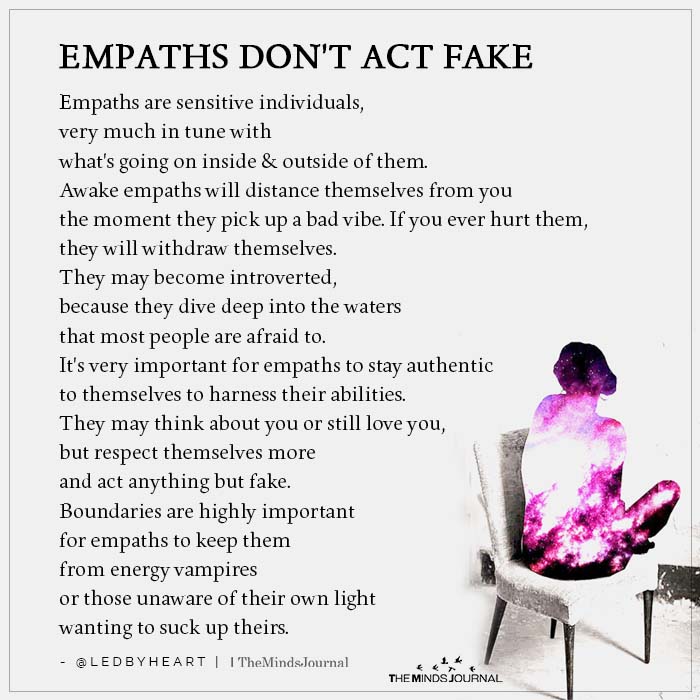 Empaths Don’t Act Fake Empaths Are Sensitive Individuals