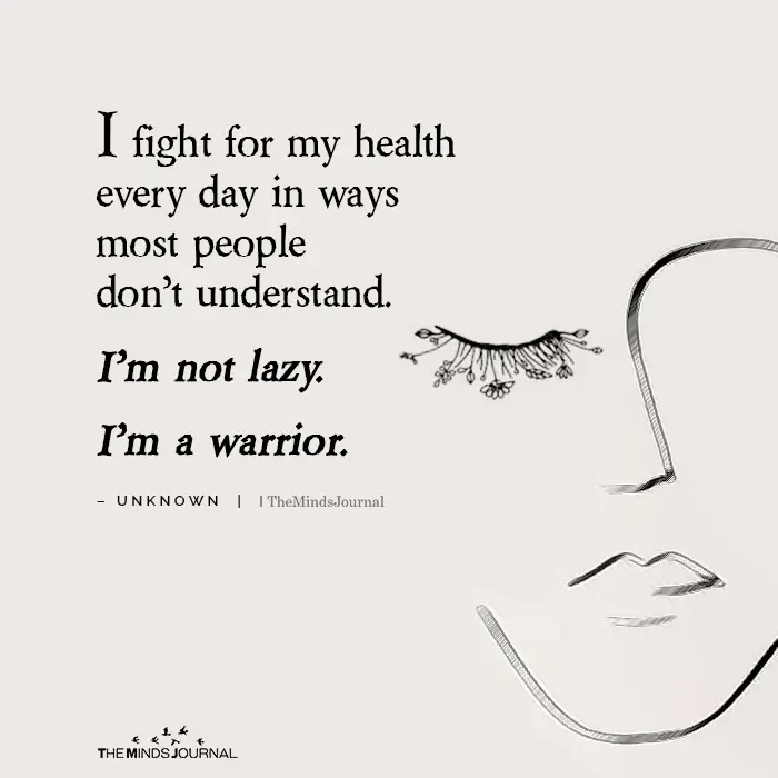 I Fight For My Health Every Day In Ways Most People Don’t Understand