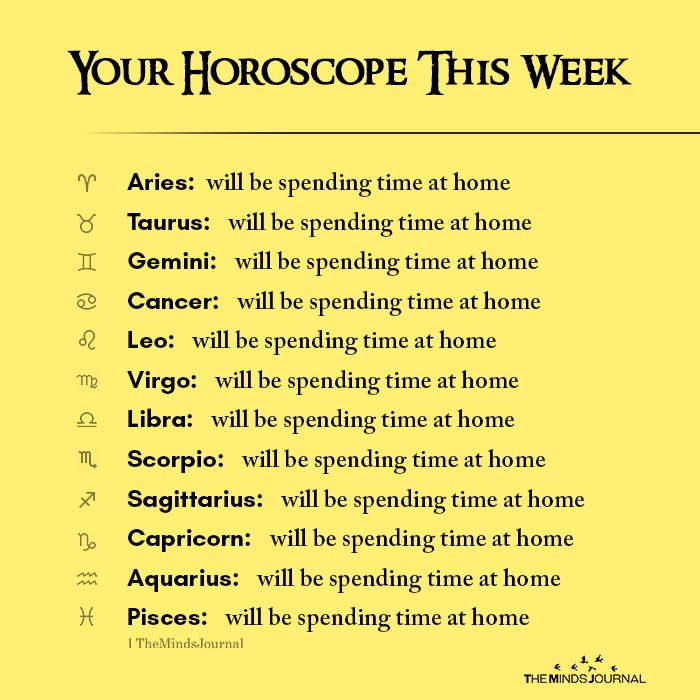 Your Horoscope This Week