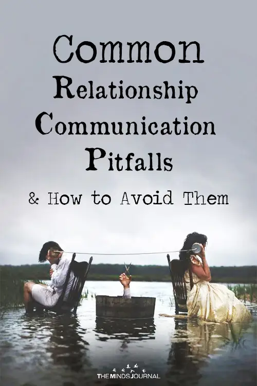 relationship communication pitfalls 