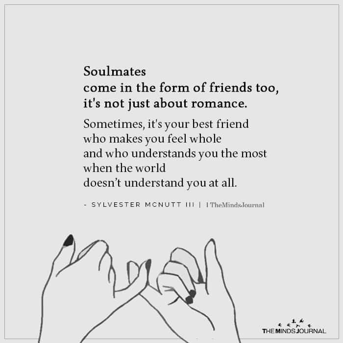 Soulmates come in the form of friends