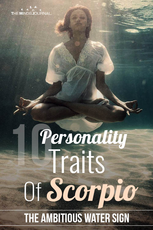 10 Personality Traits Of Scorpio The Ambitious Water Sign