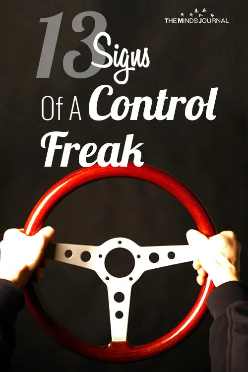 13 Signs Of A Control Freak and How To Stop Being One