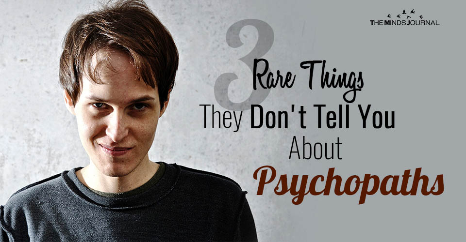 Things They Don't Tell You About Psychopaths