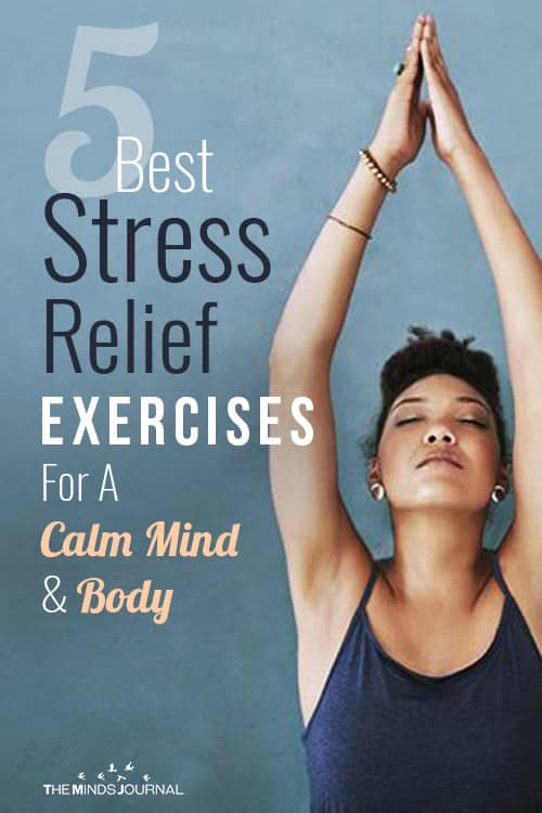 5 Of The Best Stress Relief Exercises For A Calm Mind & Body