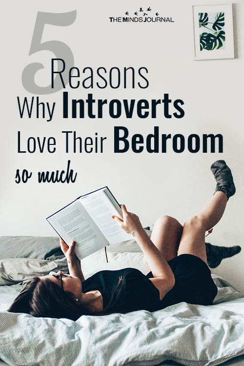 5 Reasons Why Introverts Love Their Bedroom So Much