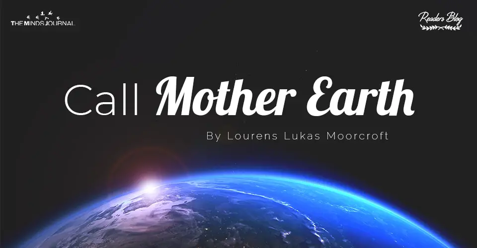 Call Mother Earth