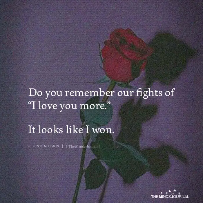 do you remember our fights