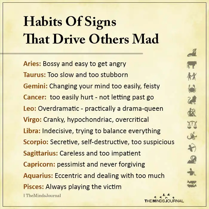 Habits Of Signs That Drive Others Mad