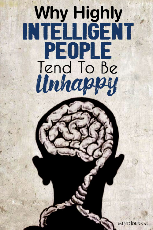 Highly Intelligent People Tend To Be Unhappy pin