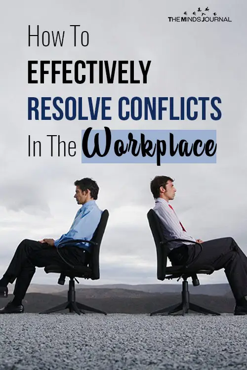 How To Effectively Resolve Conflicts In The Workplace