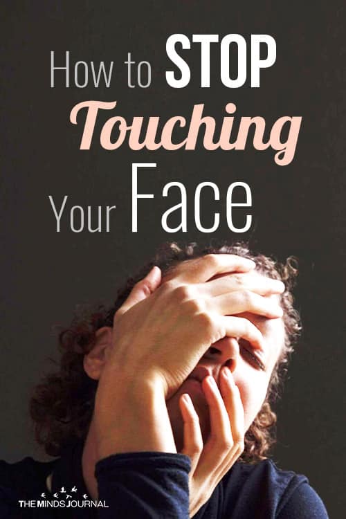 How to Stop Touching Your Face