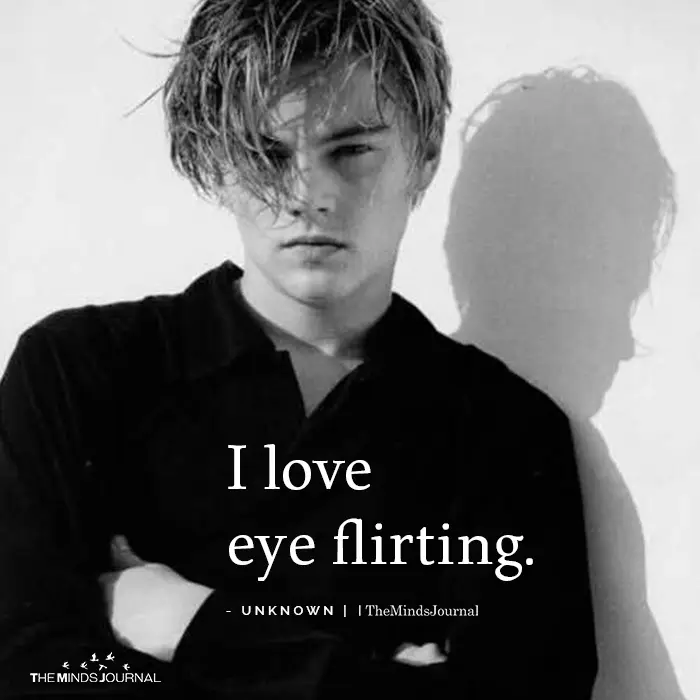 I love eye flirting