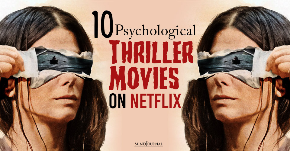 10 Psychological Thriller Movies on Netflix That Will Keep You Spellbound
