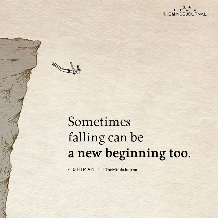 sometimes falling can be