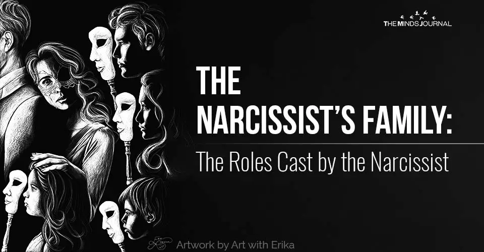 The Narcissist’s Family: The Roles Cast by the Narcissist