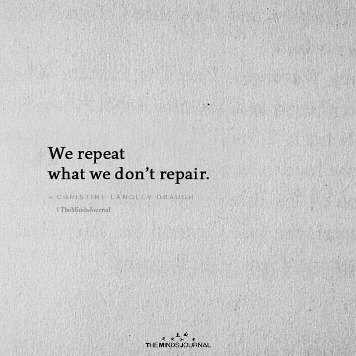 We repeat what we don’t repair