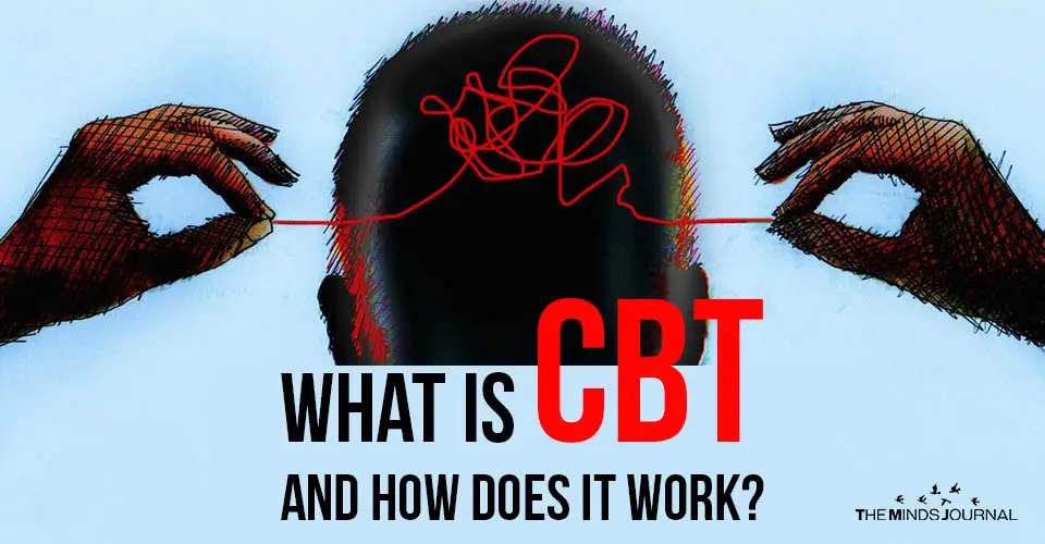 What Is CBT And How Does It Work?