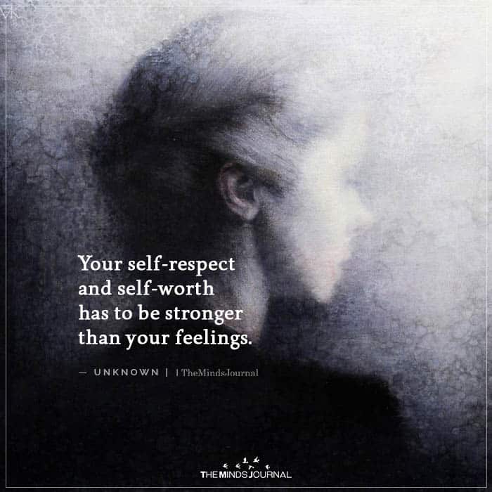 Your self respect