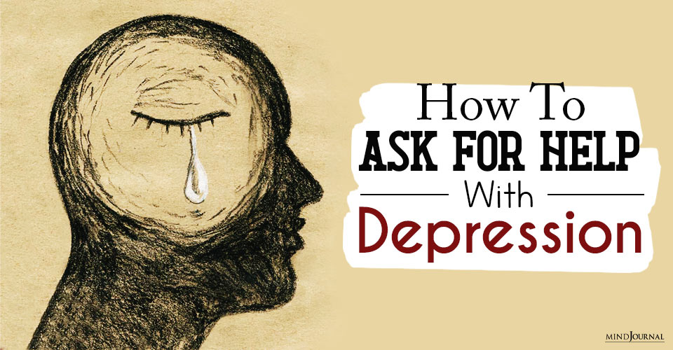 how to ask for help with depression