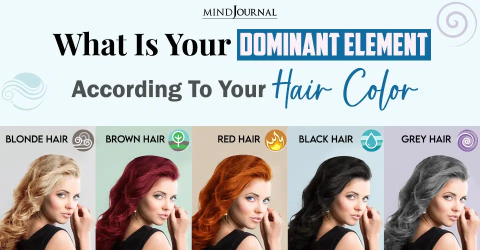 What Is Your Dominant Element According To Your Hair Color