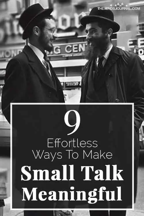 Effortless Ways To Make Small Talk Meaningful Pin