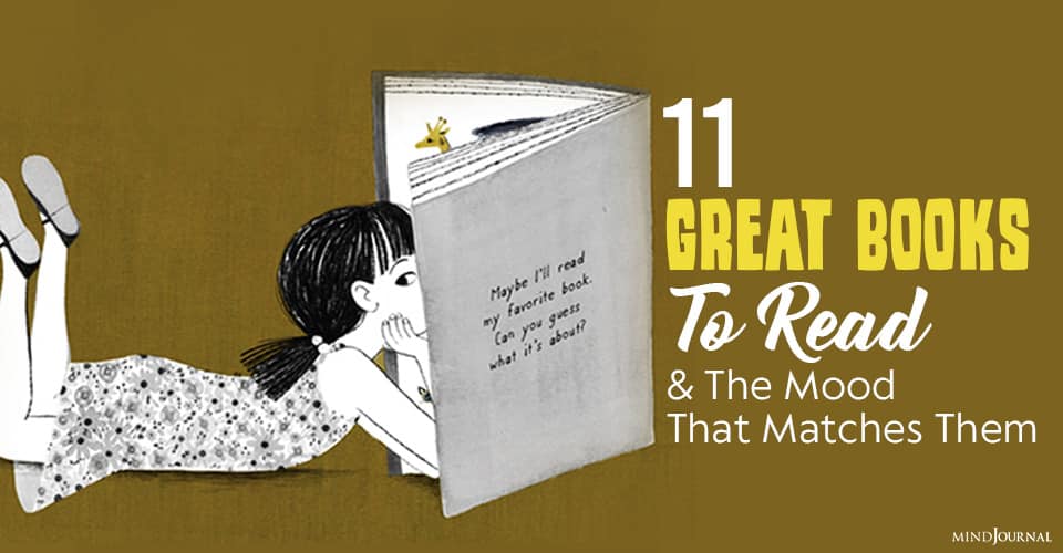 11 Great Books To Read And The Mood That Matches Them