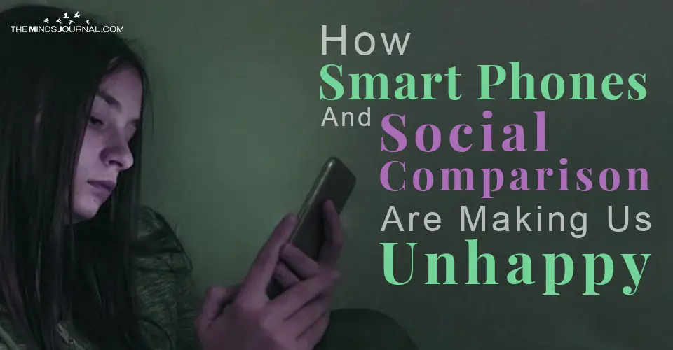 How Smartphones and Social Comparison are Making Us Unhappy?