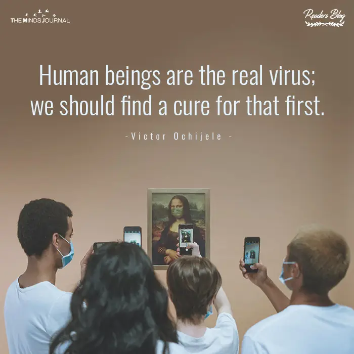 Human Beings Are The Virus