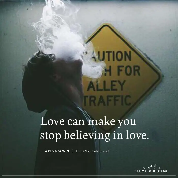 Love can make you
