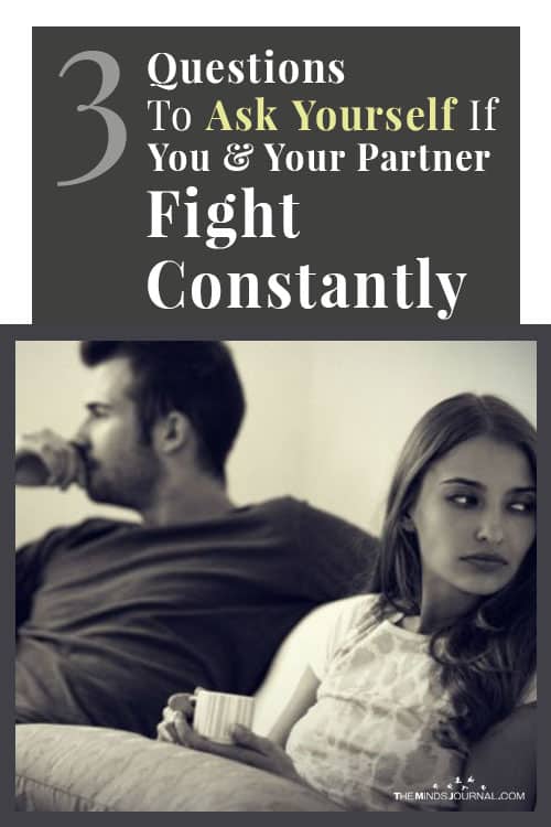 Questions Ask Yourself If You and Your Partner Fight Constantly Pin