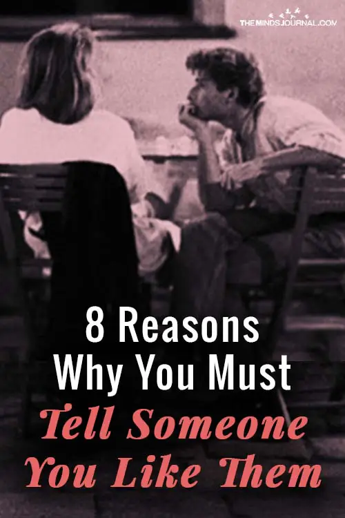 Reasons Why You Must Tell Someone You Like Them Pin