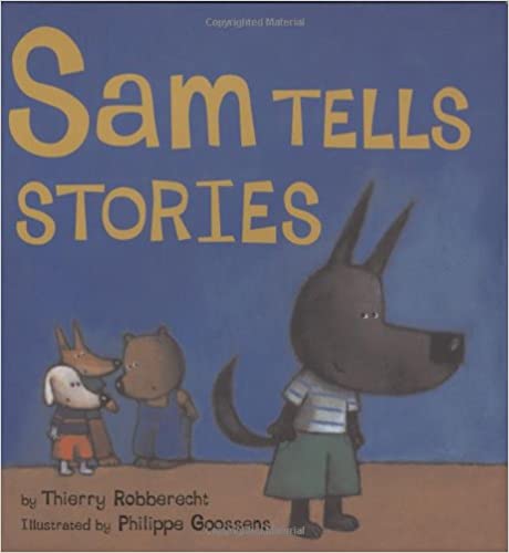 Sam Tells Stories by Thierry Robberecht