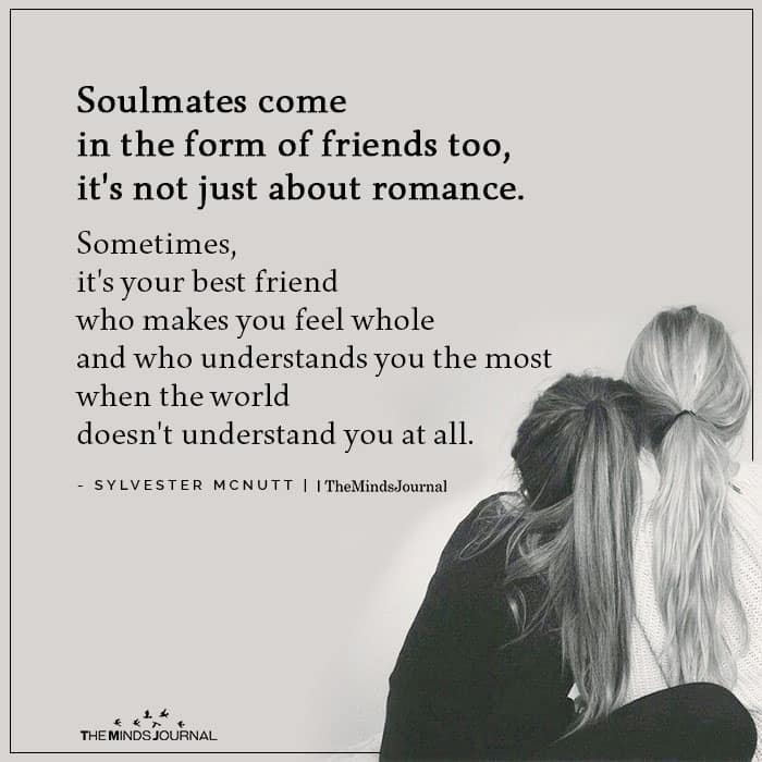 Soulmates come in the form of friends