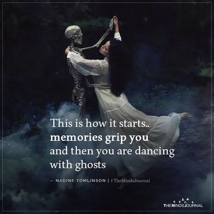 This Is How It Starts Memories Grip You