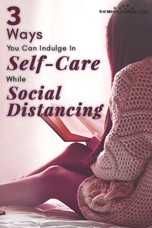 Ways You Can Indulge In SelfCare While Social Distancing pin