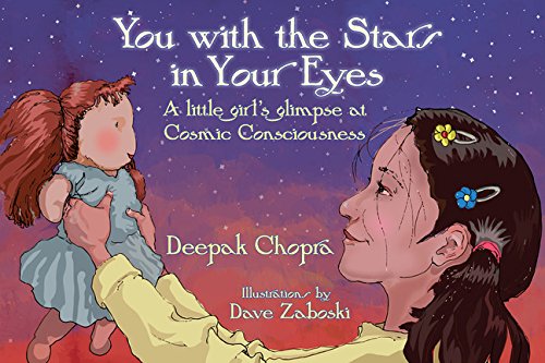 You with the Stars in Your Eyes by Deepak Chopra