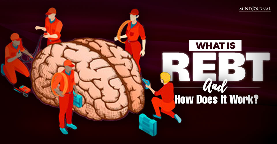 What Is REBT And How Does It Work?