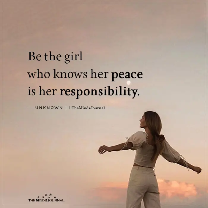 Be the girl who knows her peace