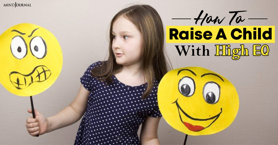 How To Raise A Child With High EQ