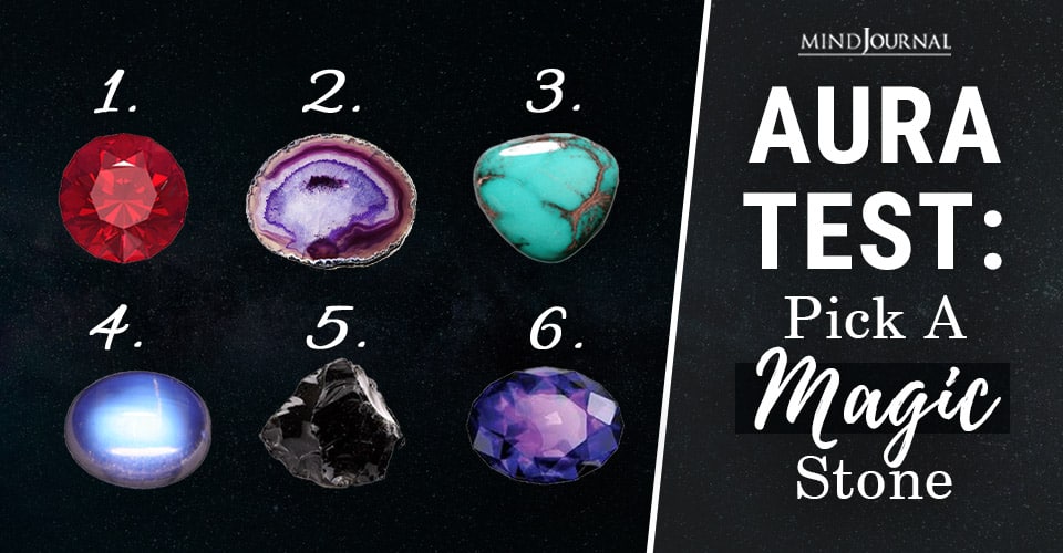 Aura Test: The Magic Stone You Pick Reveals What Your Aura Thirsts For