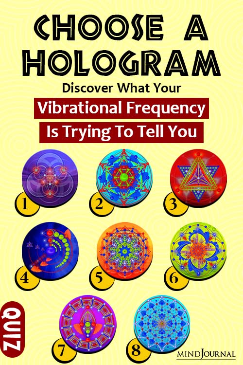Choose Hologram Discover Vibrational Frequency Trying To Tell You pin
