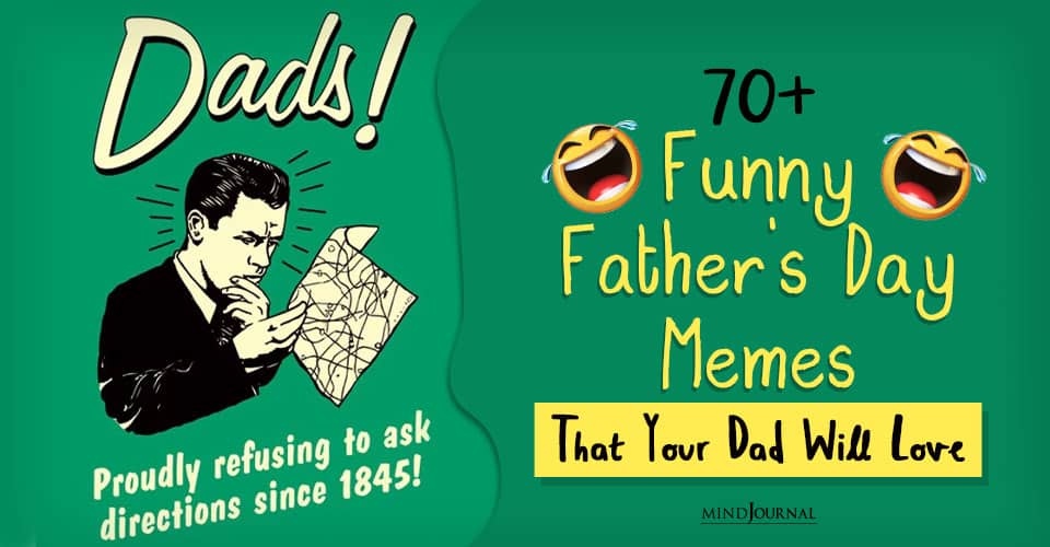 Funny Fathers Day Memes Your Dad Will Love