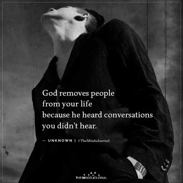 God removes people from your life