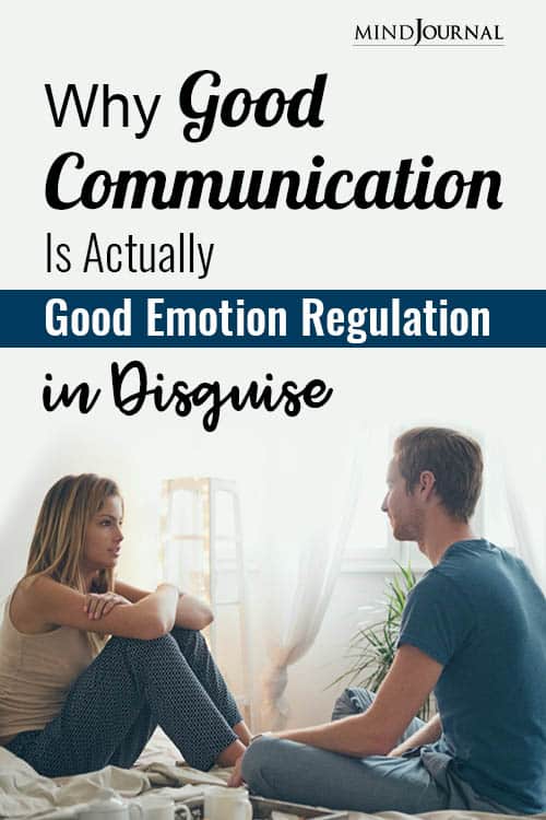 Good Communication Is Good Emotion Regulation in Disguise pin