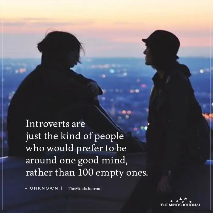 Introverts are just the kind of people