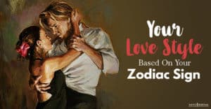 Love Style Based Zodiac Sign
