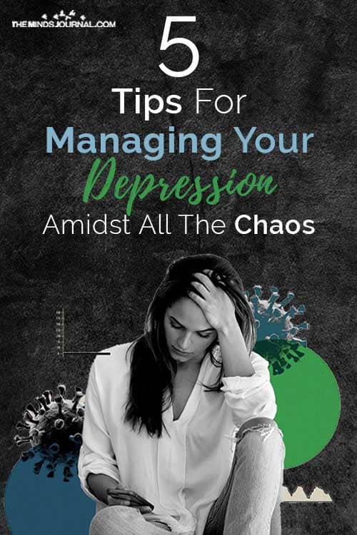 Managing Depression Amidst All Chaos Pin