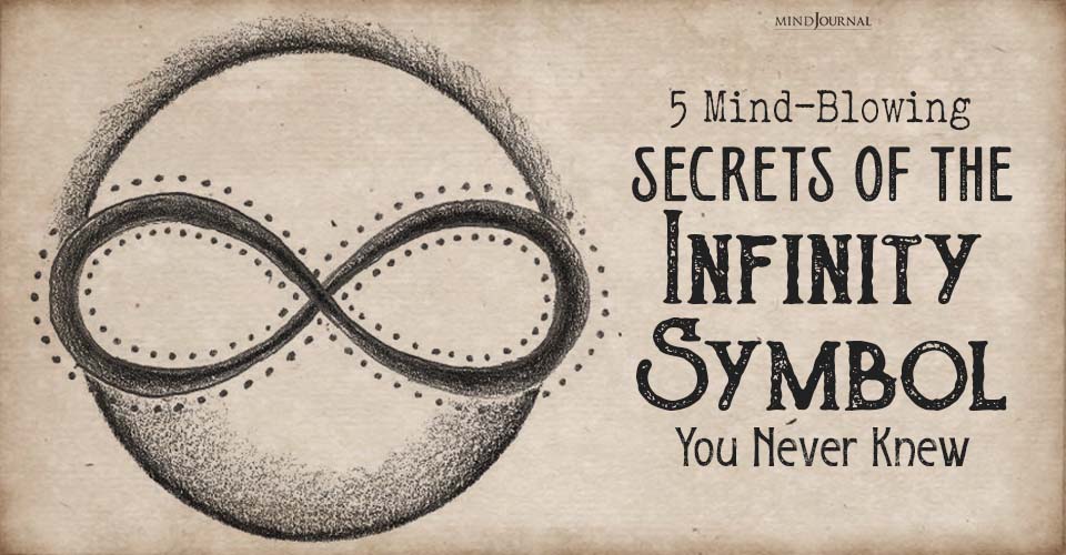 Mind-Blowing Secrets of the Infinity Symbol You Never Knew