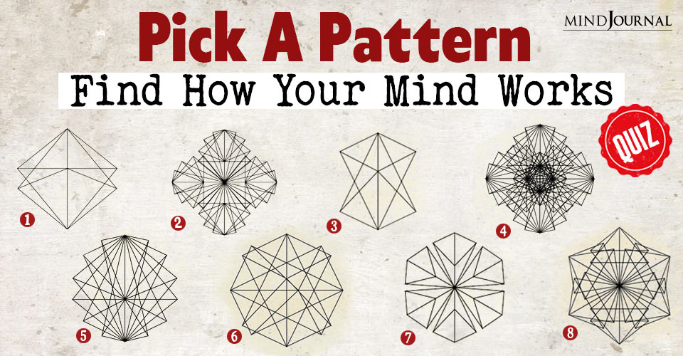 Pick A Pattern To Find How Your Mind Works: QUIZ